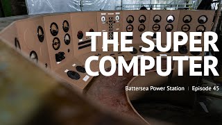 The Super Computer - Episode 45 - Battersea Power Station