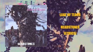 Lake Of Tears - Headstones (Lyrics)