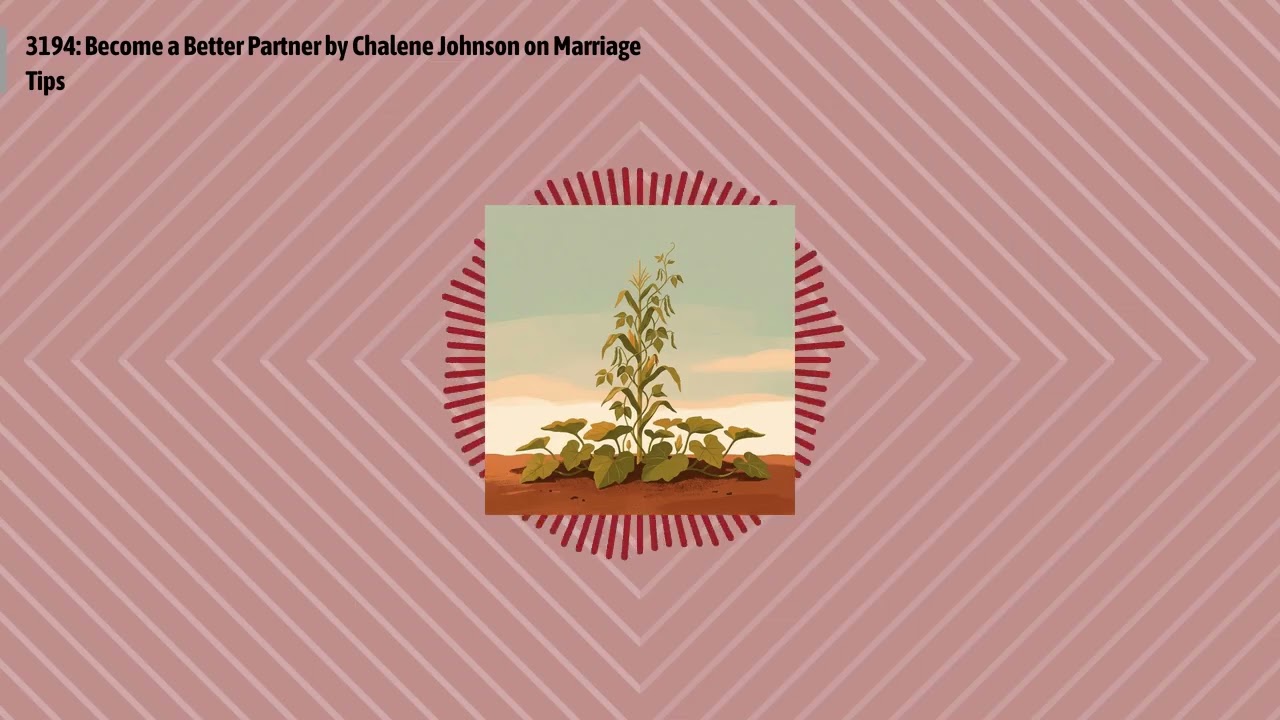 3194: Become a Better Partner by Chalene Johnson on Marriage Tips | Optimal Relationships Daily...