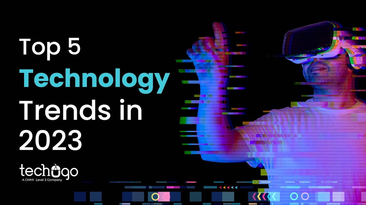 Top 5 Technology Trends in 2023 | Trending Technologies in 2023| Techugo