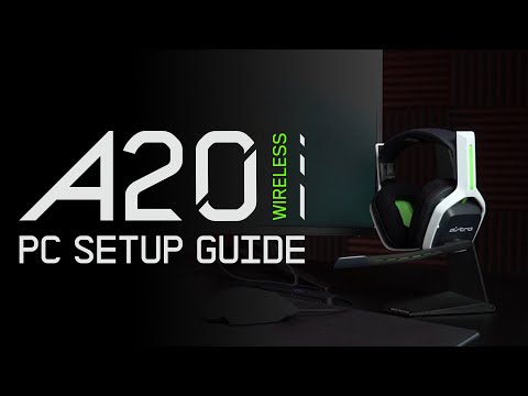 ASTRO A20 Wireless Gen 2 || PC Setup