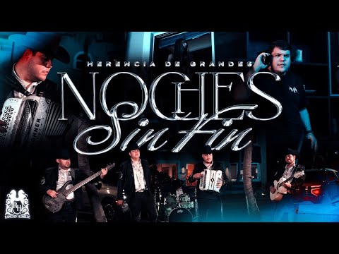 Herencia de Grandes - Noches Sin Fin [Official Video]