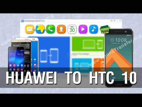 How to Copy All Contents from Huawei to HTC 10 Directly