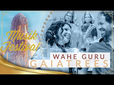 Gaiatrees | Wahe Guru | MuFe23