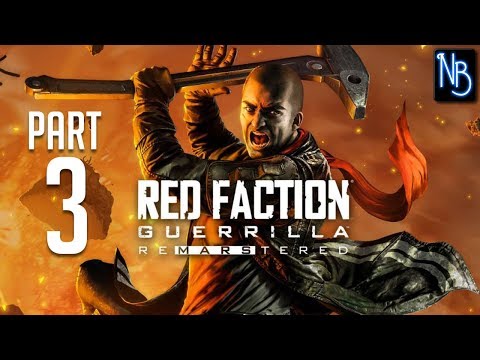 Red Faction: Guerrilla (ReMarstered) Walkthrough Part 3 No Commentary