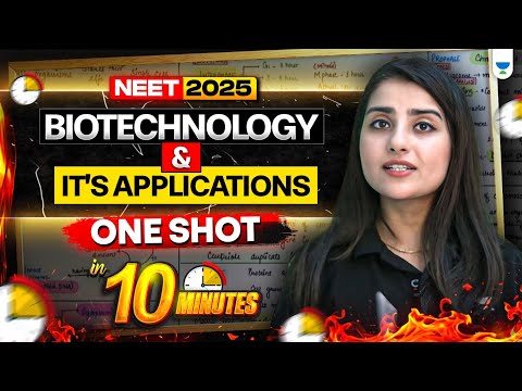 🧬 Biotechnology & Its Applications One Shot in 10 Minutes ⚡ | NEET 2025 🔥 Seep Pahuja #seeppahuja