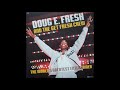 Doug E  Fresh - Keep Risin' to the Top