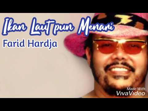 ikan Laut pun Menari. Farid Hardja. tembang kenangan terindah.