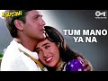 Tum Mano Ya Na Mano Khuddar Govinda Karisma Kapoor Kumar Sanu Alka Yagnik Anu Malik