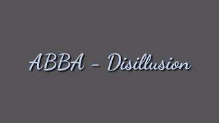 ABBA - Disillusion (1973) (Lyrics)