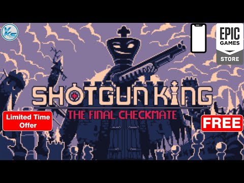 Shotgun King: The Final Checkmate FREE NOW on Epic Games Store (ANDROID/IOS)