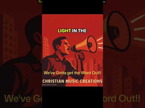 We've gotta get the Word Out by Christian Music Creations 