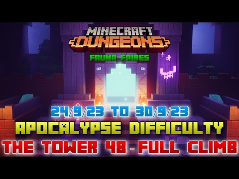 DcSK - The Tower 48 [Apocalypse] Full Climb, Guide & Strategy, Minecraft Dungeons Fauna Faire