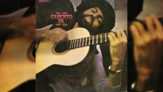 Gilberto Gil - "One O'Clock Last Morning, 20th April, 1970" - Gilberto Gil (1971)