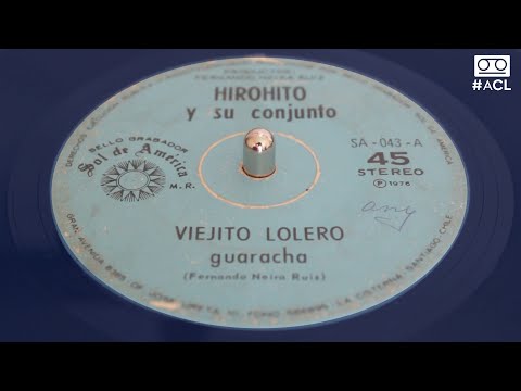 (1976) Hirohito y Su Conjunto - Viejito Lolero [Vinilo Single]