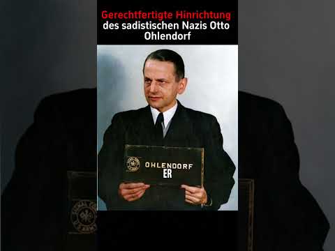 Horrific execution of Nazi mass murderer Otto Ohlendorf