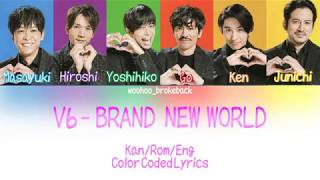 V6 - brand new world (Inuyasha ED) - Color Coded Lyrics [Kan/Rom/Eng]