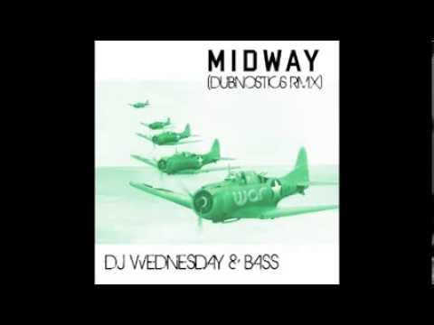 DJ Wednesday & DJ Bass   Midway Dubnostics Rmx
