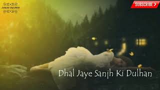 Kahin Door Jab Sung by Sanam