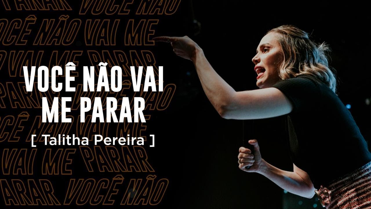 VOCÊ NÃO VAI ME PARAR - TALITHA PEREIRA - LAGOINHA RIO