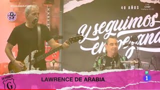 4. Lawrence de Arabia - Hombres G 40 Años 29/12/2023