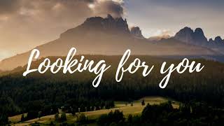 Looking for You Lyrics By Kirk Franklin