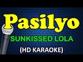 PASILYO - SunKissed Lola (HD Karaoke)
