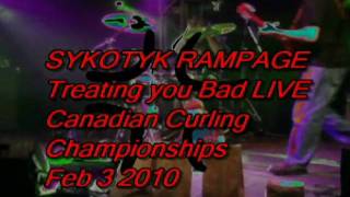 Treating You Bad -live- SYKOTYK RAMPAGE