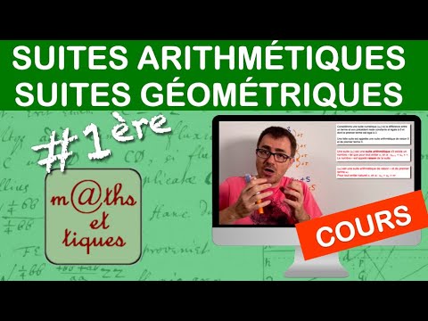 LE COURS : Suites arithmétiques, suites géométriques - Première
