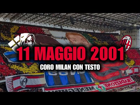 11 Maggio 2001❤️🖤 CORO MILAN + TESTO