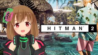 Ichigo🍓plays Hitman World of Assassination | Part 4