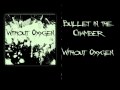 Bullet in the Chamber - Without Oxygen