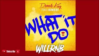Derek King Feat. Iamsu! - What It Do (RnBass Music) 14