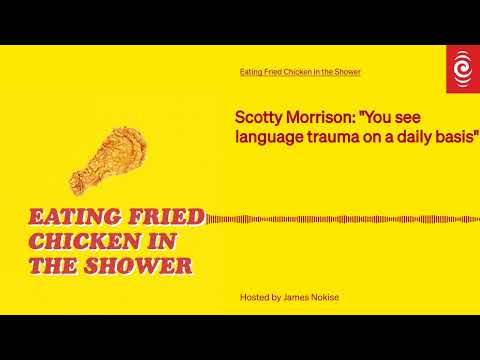 S2 E8: Scotty Morrison: "You see language trauma on a daily basis" | Eating Fried Chicken