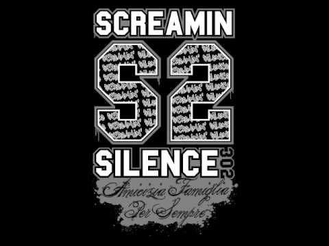 Screamin Silence  -  Don't Take Their Shit
