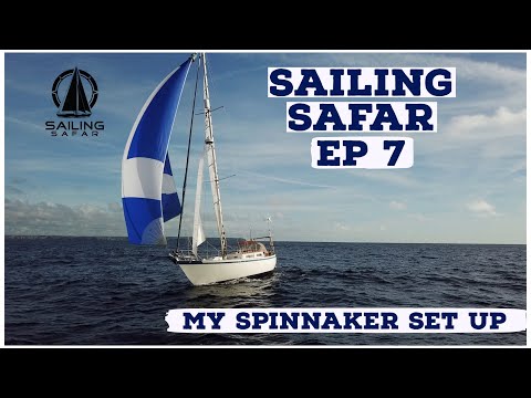 Sailing Safar Ep7 - Solo Spinnaker Sailing