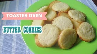 Toaster Oven Butter Cookies