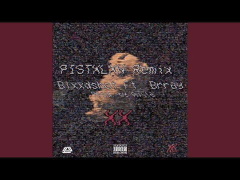 Pistxlxn (Brray Remix)