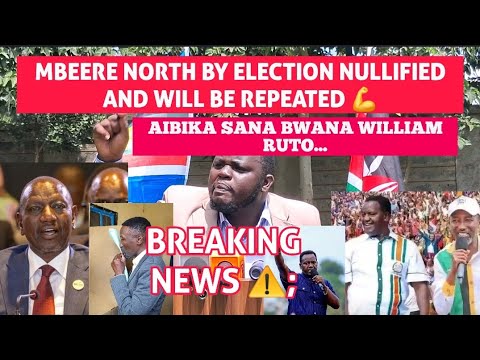 BREAKING NEWS⚠️ MBEERE NORTH BY ELECTION WILL BE REPEATED/WAMUTHENDE HAKUSHINDA🤔 RUTO IN BIG SHAME🫠 