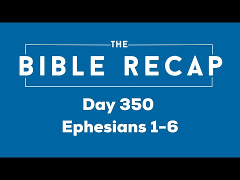 Day 350 (Ephesians 1-6)