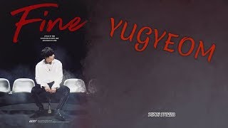 YuGyeom (GOT7) - Fine [Sub Ita]
