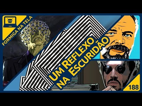 Um Reflexo na Escuridão (PKD) | Formiga na Tela 188 - Formiga Elétrica