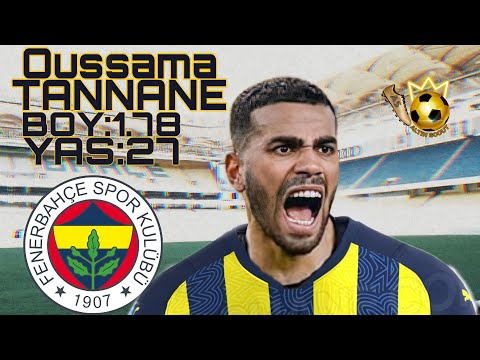 OUSSAMA TANNANE FENERBAHÇE'YE DOĞRU!!!