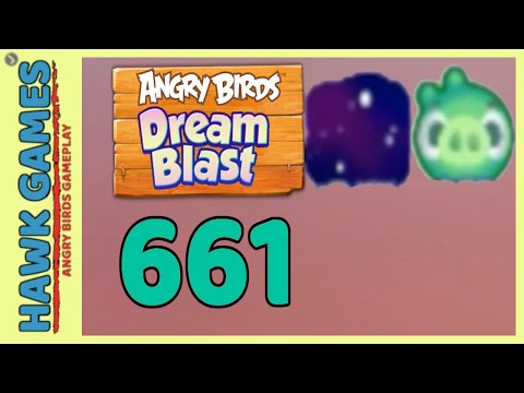 Angry Birds Dream Blast Level 661 - Walkthrough, No Boosters