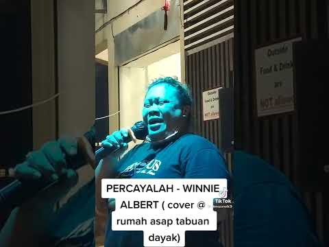 cover by Winnie albert (percayalah)