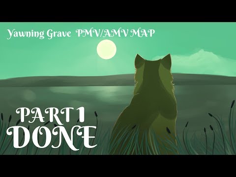 PART 1 | Yawning Grave Firestar/Brambleclaw MAP | DONE [READ DECS] Video