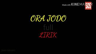Download lagu ORA JODO full LIRIK & MUSIK mp3