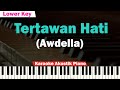 Awdella - Tertawan Hati Karaoke Piano FEMALE LOWER KEY