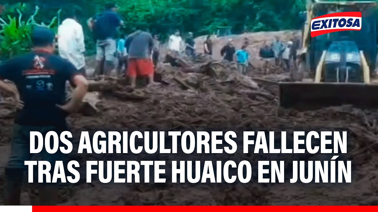 🔴🔵 Tragedia en Junín: Dos agricultores mueren sepultados por huaico y otros permanecen desaparecidos