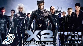 X-MEN 2: UNITED | TAGALOG FULL RECAP | Juan's Viewpoint Movie Recaps